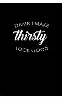 Damn I make thirty look good: Food Journal - Track your Meals - Eat clean and fit - Breakfast Lunch Diner Snacks - Time Items Serving Cals Sugar Protein Fiber Carbs Fat - 110 pag