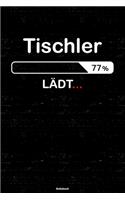 Tischler Lädt... Notizbuch