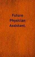 Future Physician Assistant