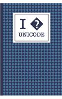 I ? unicode