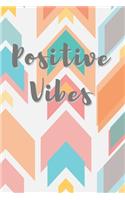 Positive Vibes Arrow Journal (Volume 3) - 120 College Ruled Lined Pages - 6