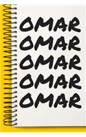 Name OMAR Customized Gift For OMAR A beautiful personalized: Lined Notebook / Journal Gift, Notebook for OMAR,120 Pages, 6 x 9 inches, Gift For OMAR, Personal Diary, OMAR, Personalized Journal, Family Notebook