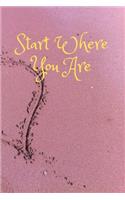Start Where You Are