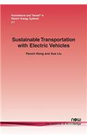Sustainable Transportation with Electric Vehicles