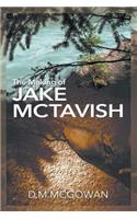 Making of Jake McTavish