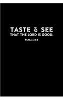 Taste and See That The Lord Is Good