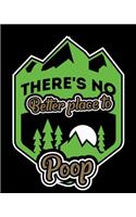 Theres No Better Place To Poop