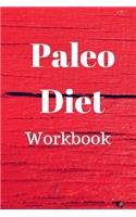 Paleo Diet Workbook: Track Healthy Weight Loss