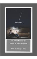 The Official Notebook for Dreams: An Interactive Journal
