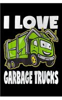 I Love Garbage Trucks