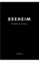 Seeheim: Notizbuch, Notizblook, Notizheft, Notizen, Block, Planer - DIN A5, 120 Seiten - Liniert, Linien, Lined - Deine Stadt, Dorf, Region und Heimat