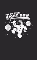 I'm so high right now