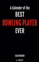 Calendar for Bowling Players / Bowling Player