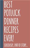 Best Potluck Dinner Recipes Ever