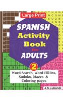 SPANISH Activity Book for ADULTS; Vol.2