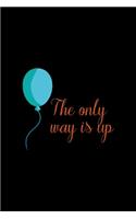 The Only Way Is Up
