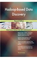 Hadoop-Based Data Discovery: Second Edition