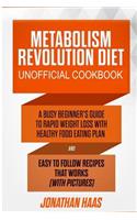 Metabolism Revolution Diet Unofficial Cookbook