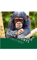 Homers Jungle Books Story's: (Homers Jungle Books Story's)