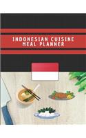 Indonesian Cuisine Meal Planner: Blank Journal to Record Indonesian Recipes