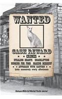 Balinese White Cat Wanted Poster Journal