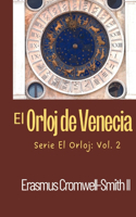 Orloj de Venecia: Serie El Orloj: Vol. 2