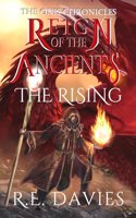 Reign of the Ancients: Part 3: The Rising