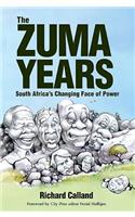 The Zuma Years: South Africa's Changing Face of Power