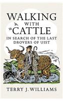 Walking With Cattle