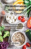 The Mediterranean Diet Cookbook For Beginners