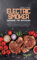 Electric Smoker Cookbook For Beginners