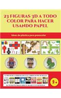 Ideas de plástica para preescolar (23 Figuras 3D a todo color para hacer usando papel): Un regalo genial para que los niños pasen horas de diversión haciendo manualidades con papel.