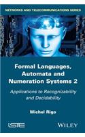 Formal Languages, Automata and Numeration Systems 2: Applications to Recognizability and Decidability