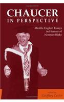 Chaucer in Perspective: Middle English Essays in Honour of Norman Blake