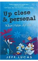 Up Close and Personal: What Helen Did Next