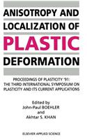 Anisotropy and Localization of Plastic Deformation