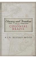 Slavery and Freedom in Colonial Brazil
