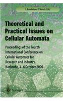 Theory and Practical Issues on Cellular Automata