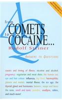 From Comets to Cocaine . . .