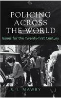 Policing Across the World: Issues for the Twenty-First Century