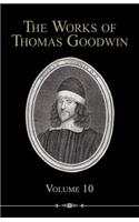 The Works of Thomas Goodwin, 10