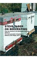 Steve Taber On Beekeeping, Volume 2