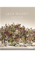 Jack Milroy: Cut Out