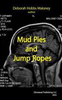 Mud Pies and Jump Ropes