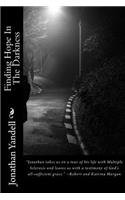Finding Hope In The Darkness