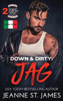 Down & Dirty - Jag: Edizione italiana(2 Dirty Angels MC)