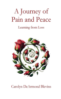 Journey of Pain and Peace
