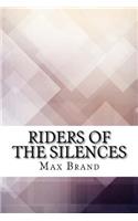 Riders of the Silences
