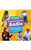 Primary Source Audio: Speeches, Oral Histories, Music, and More!(Research)