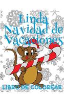? Linda Navidad de Vacaciones Libro de Colorear ? Colorear Niños 4 Años ? Libro de Colorear Infantil: ? Cute Christmas Holiday Coloring Book Kids ? Coloring Book 1st Grade ? New Coloring Book (Spanish Edition) ?(2 Linda Navidad de Vacaciones Libro de Colorear)